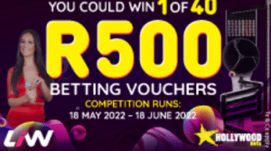 Hollywoodbets' WIN 1 of 40 R500 Betting Vouchers