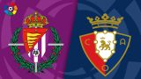 Valladolid vs Osasuna Predictions LaLiga