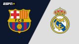 Barcelona vs Real Madrid Predictions LaLiga Round 26